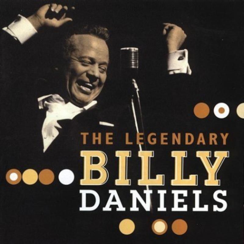 Picture of Billy Daniels - The Legendary Billy Daniels