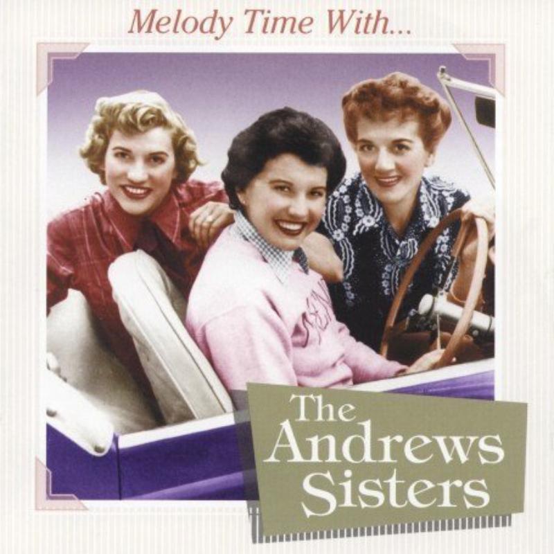 Picture of The Andrews Sisters - Melody Time With The Andrews Sisters