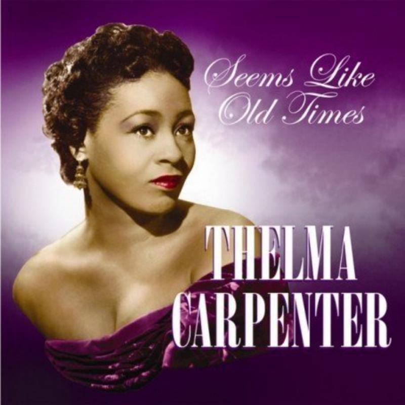 Picture of Thelma Carpenter - Seems Like Old Times