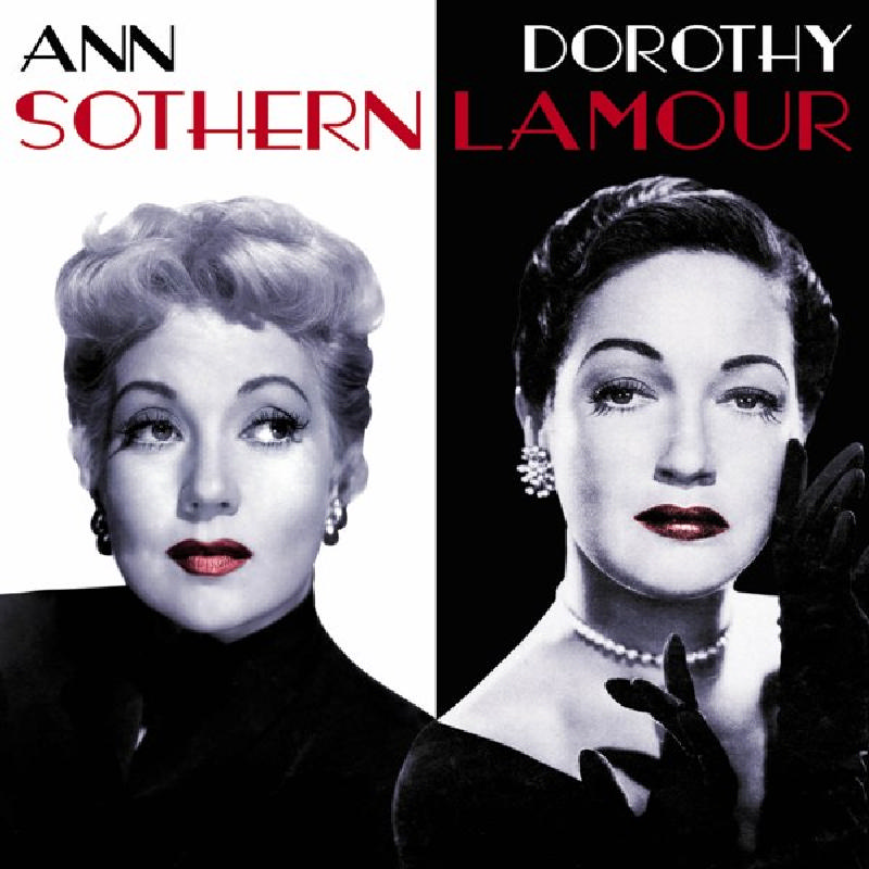 Picture of Ann Sothern & Dorothy Lamour - Sothern Lamour