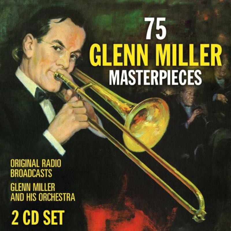 Picture of Glenn Miller Orchestra - 75 Glenn Miller Masterpieces