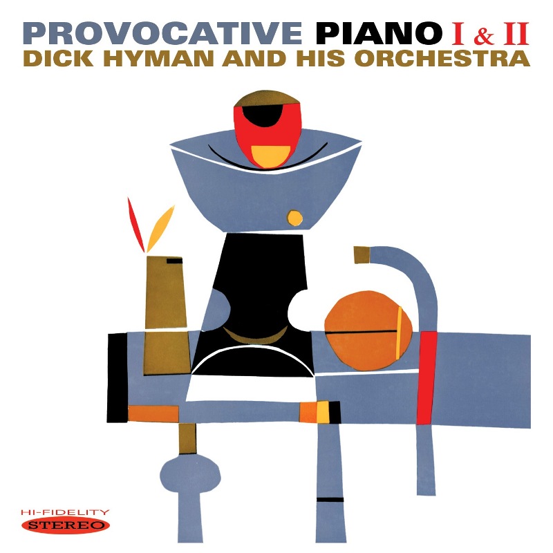 Picture of Dick Hyman & His Orchestra - Provocative Piano I & II