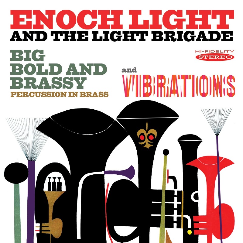 Picture of Enoch Light and the Light Brigade - Big Bold and Brassy / Vibrations