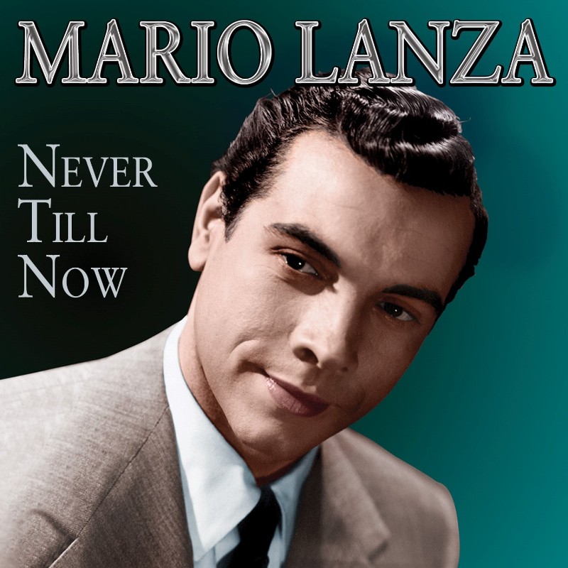 Picture of Mario Lanza - Never Till Now