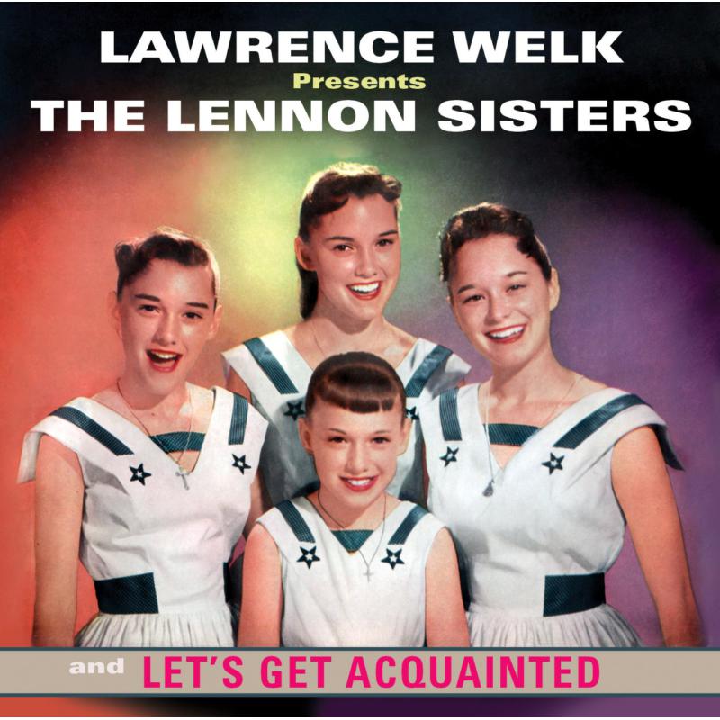 Picture of The Lennon Sisters - Lawrence Welk Presents The Lennon Sisters & Let's Get Acquainted