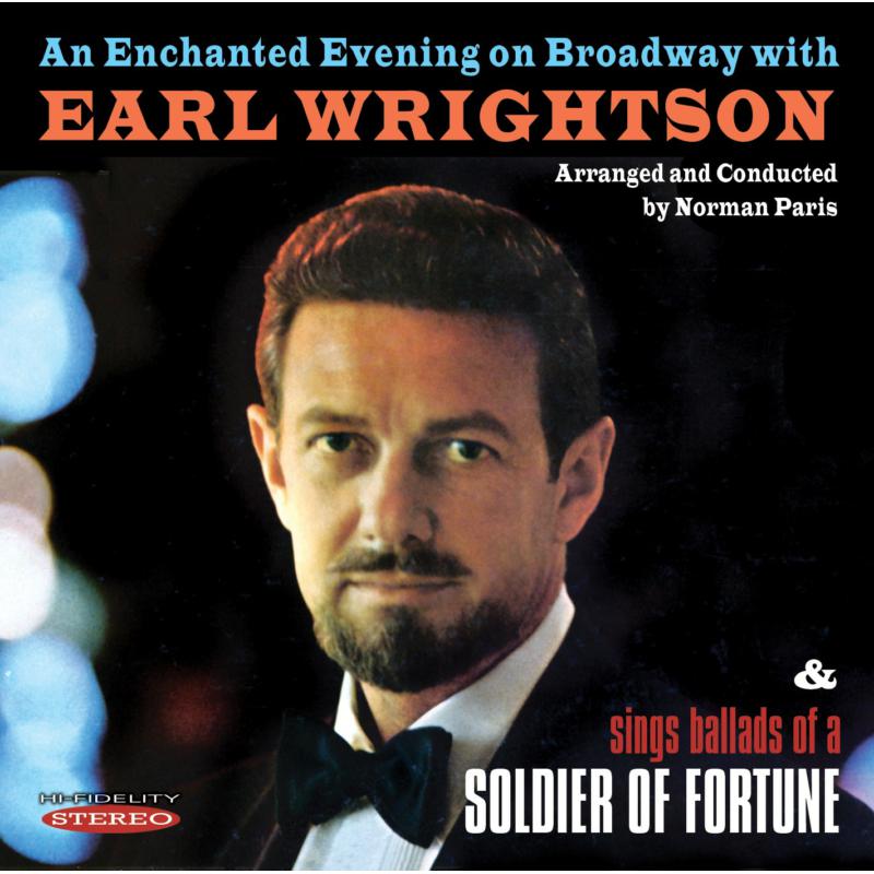 Picture of Earl Wrightson - An Enchanted Evening on Broadway with Earl Wrightson / Ballads of a Soldier of Fortune