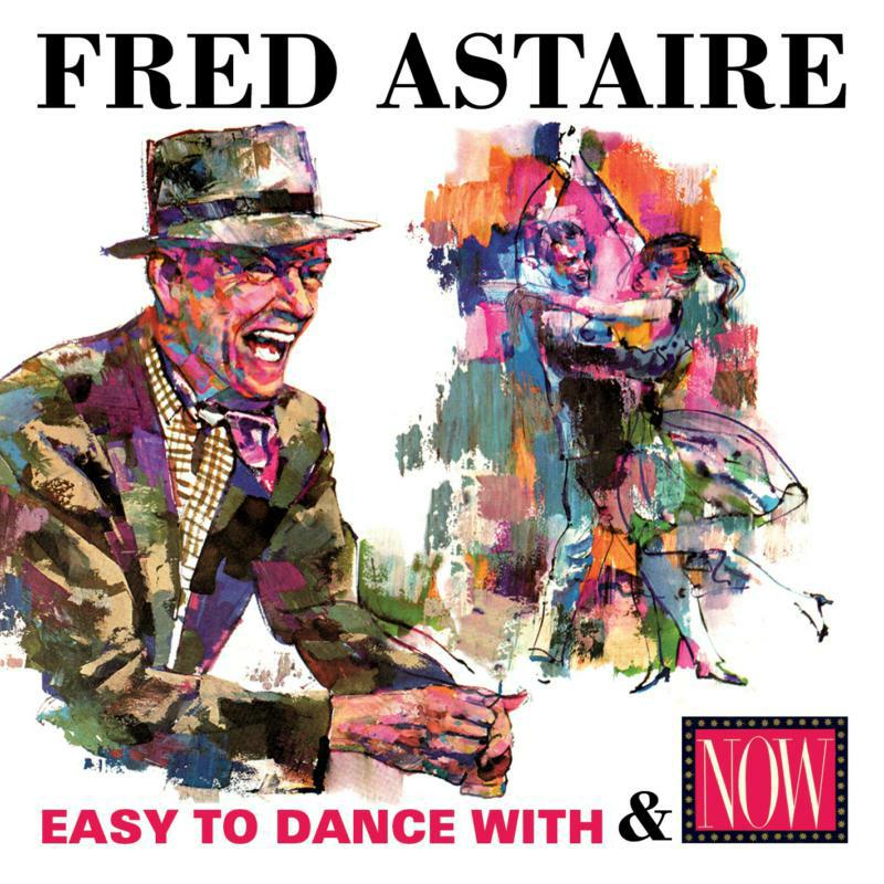 Picture of Fred Astaire - Easy To Dance With / Now