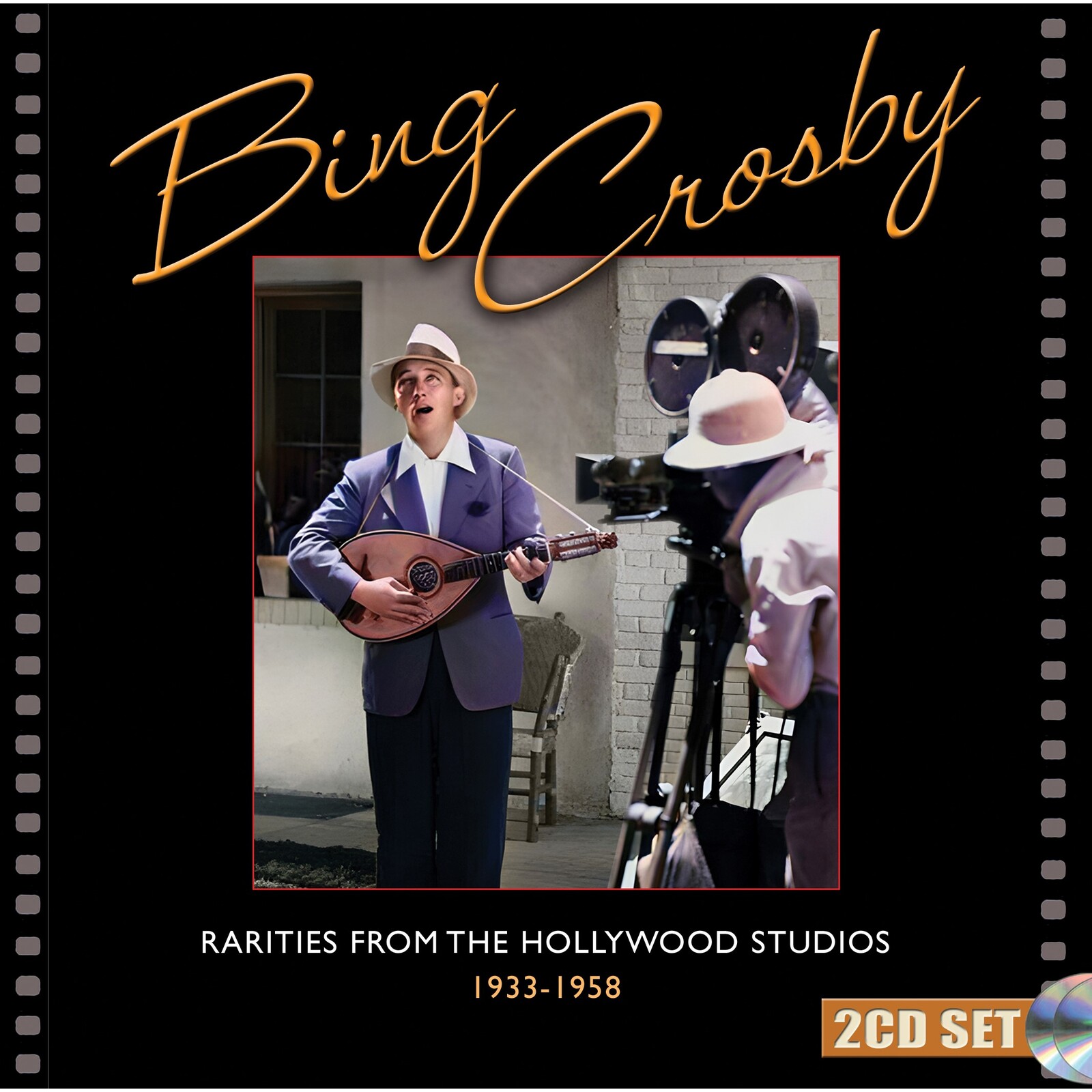 Picture of Bing Crosby - Rarities from the Hollywood Studios 1933-1958