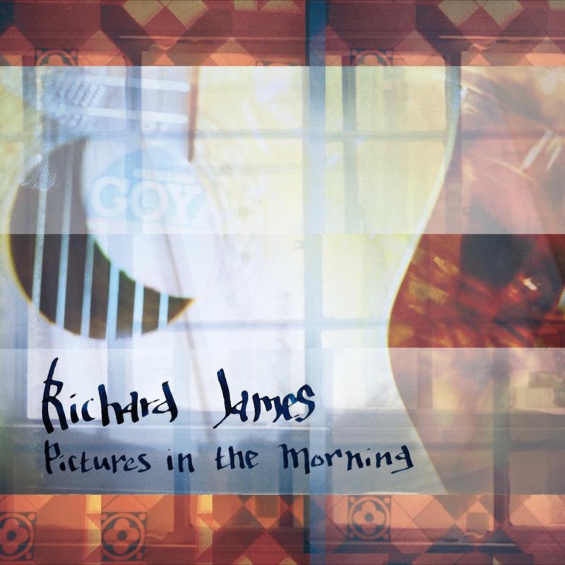 Picture of Richard James - Pictures In The Morning