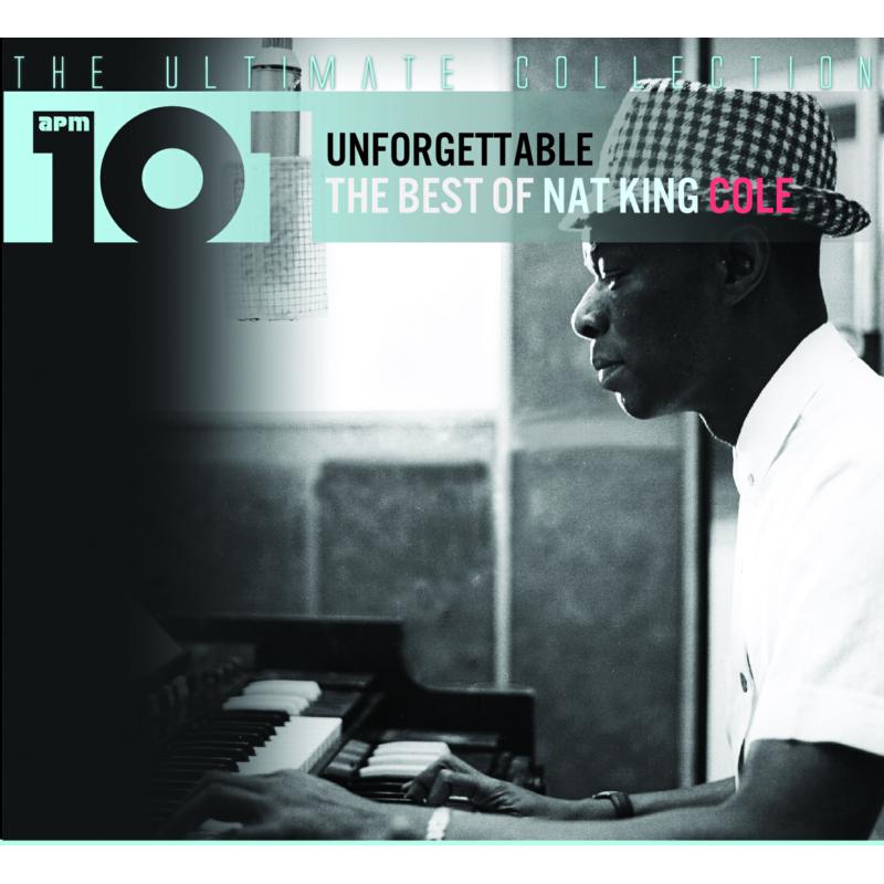 Picture of Nat King Cole - 101 - Unforgettable: The Best