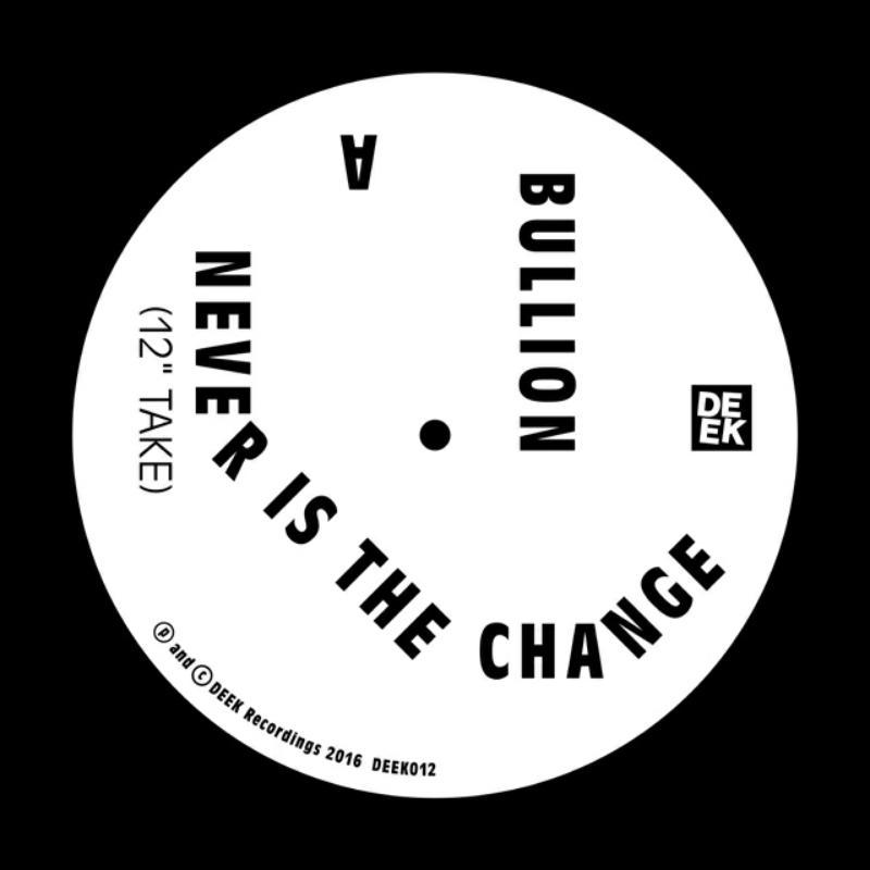 Picture of Bullion - Never Is The Change