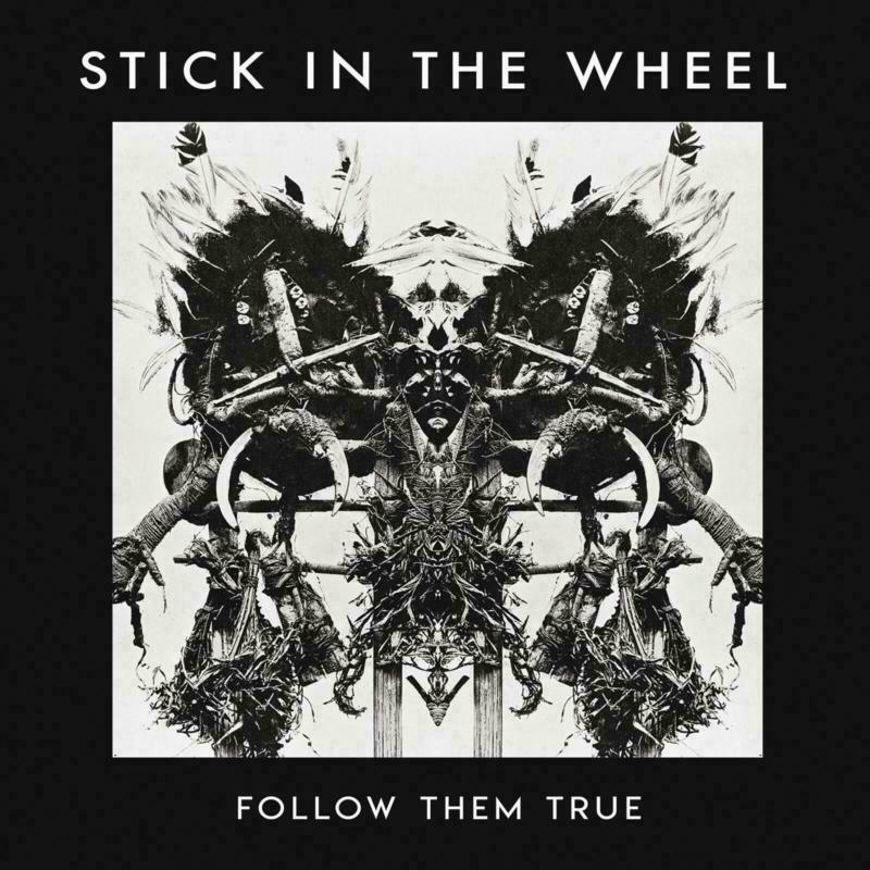 Picture of Stick In The Wheel - Follow Them True