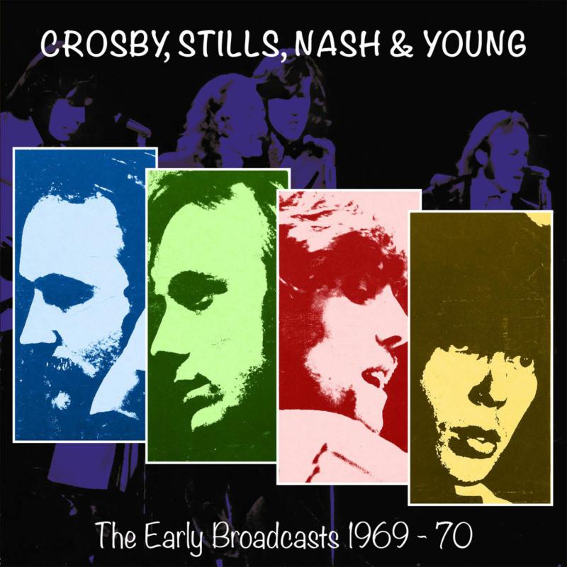 Picture of Crosby, Stills, Nash & Young - The Early Broadcasts, 1969-1971