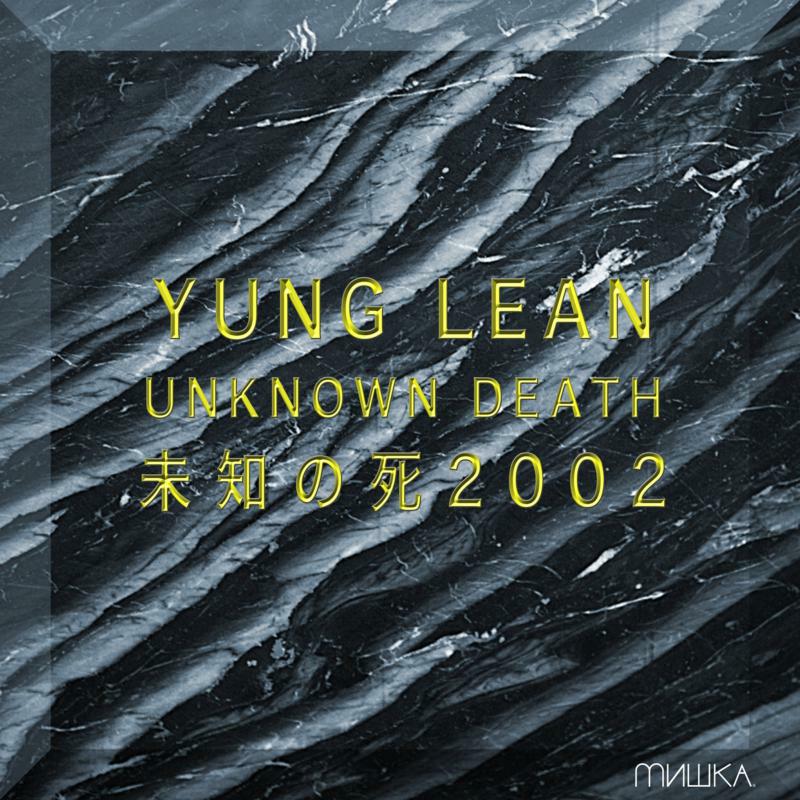 Picture of Yung Lean - Unknown Death 2002