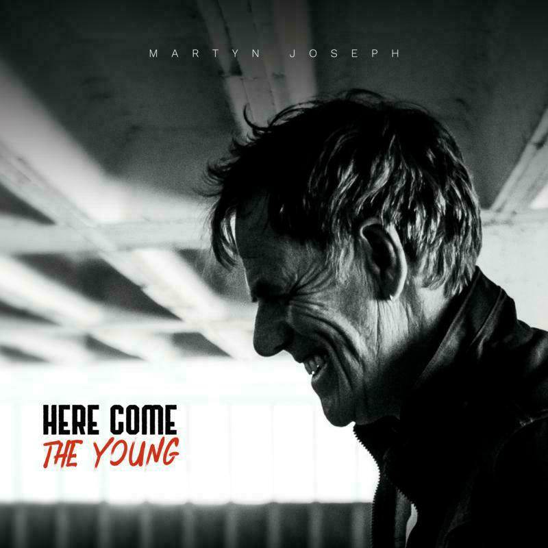 Picture of Martyn Joseph - Here Come The Young