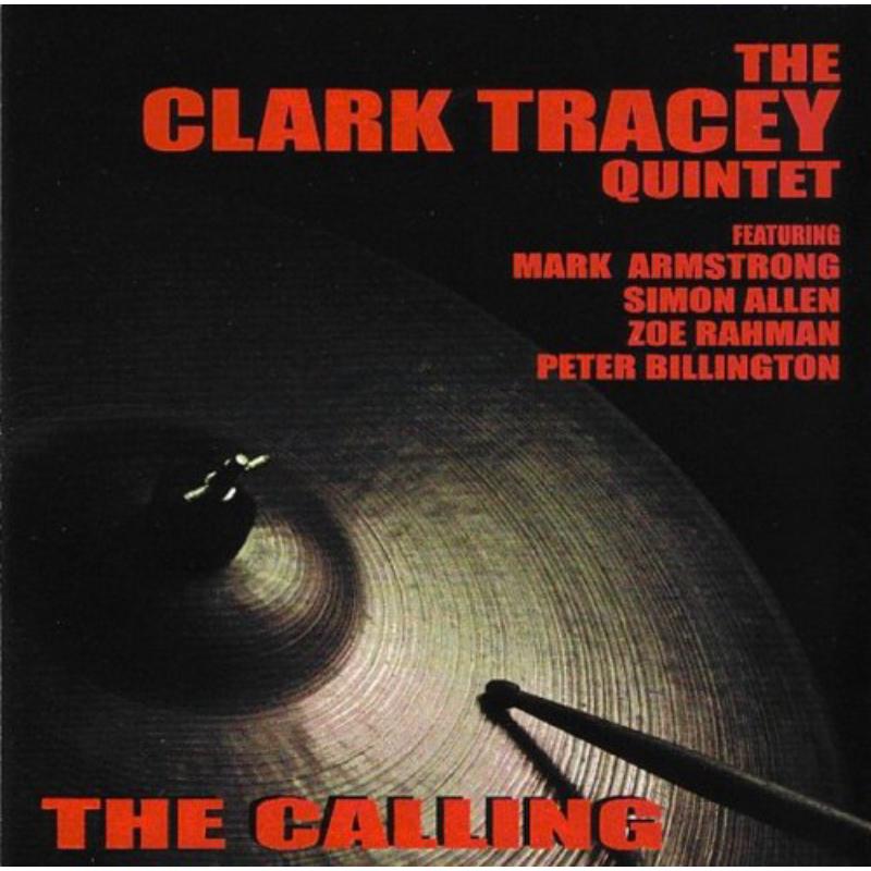 Picture of Clark Tracey Quintet - The Calling