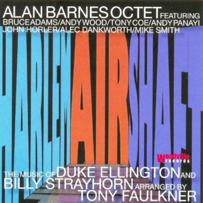 Picture of Alan Barnes Octet - Harlem Airshaft: The Music Of Duke Ellington