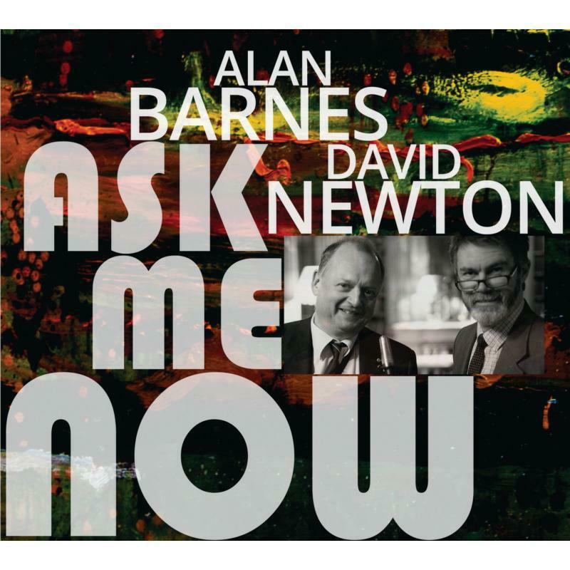 Picture of Alan Barnes & David Newton - Ask Me Now