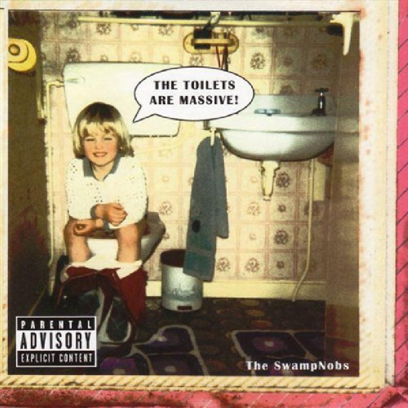 Picture of The Swampnobs - The Toilets Are Massive