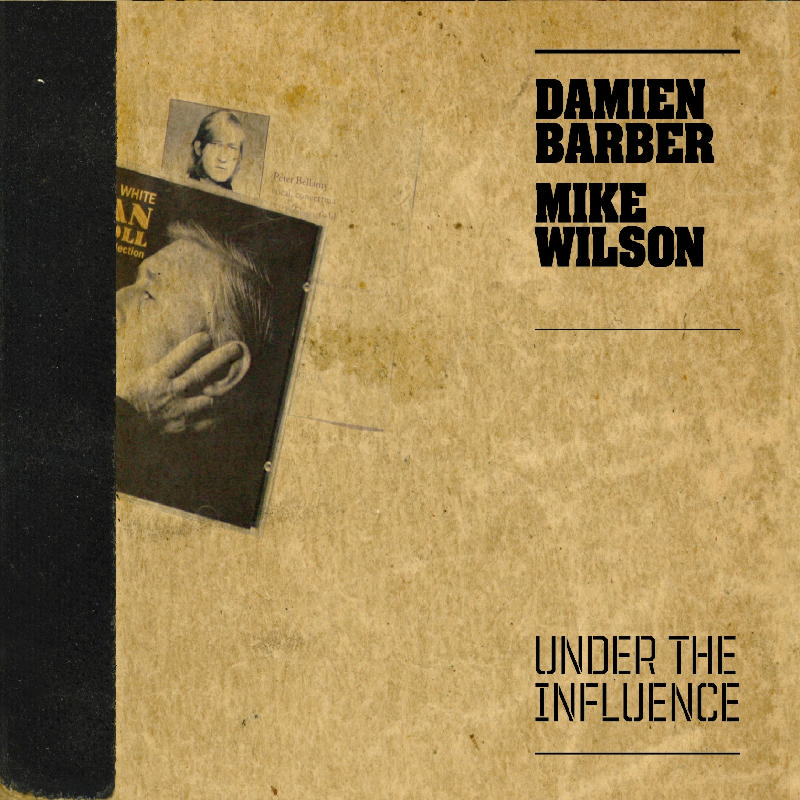 Picture of Damien Barber & Mike Wilson - Under the Influence