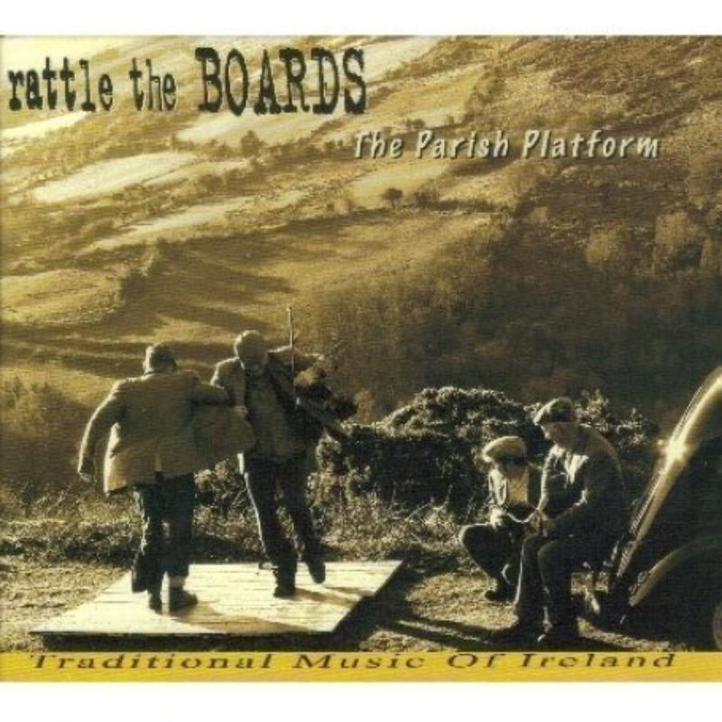 Picture of Rattle the Boards - The Parish Platform