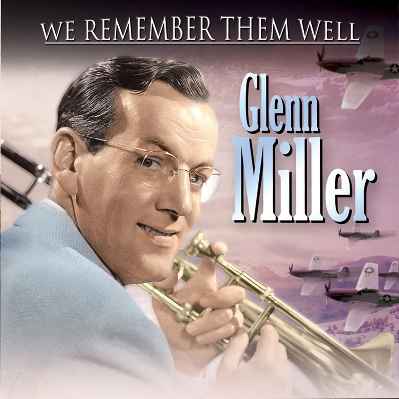 Picture of Glenn Miller - We Remember Them Well