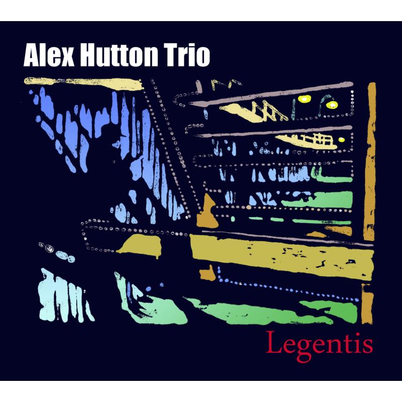 Picture of Alex Hutton Trio - Legentis