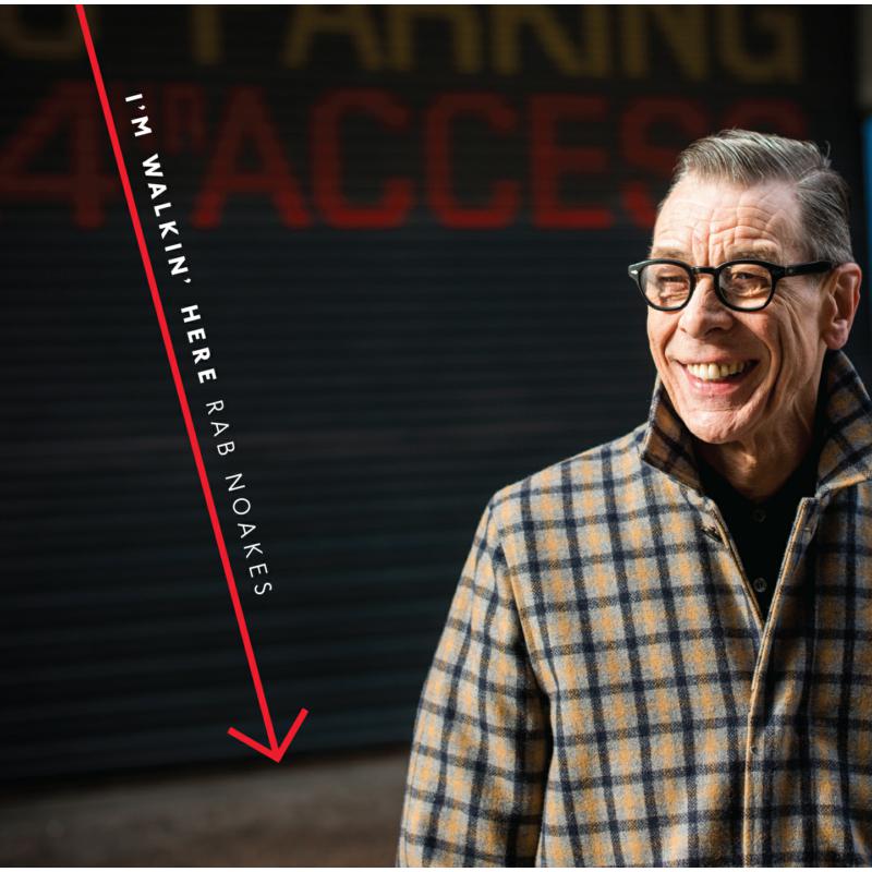 Picture of Rab Noakes - I'm Walkin' Here