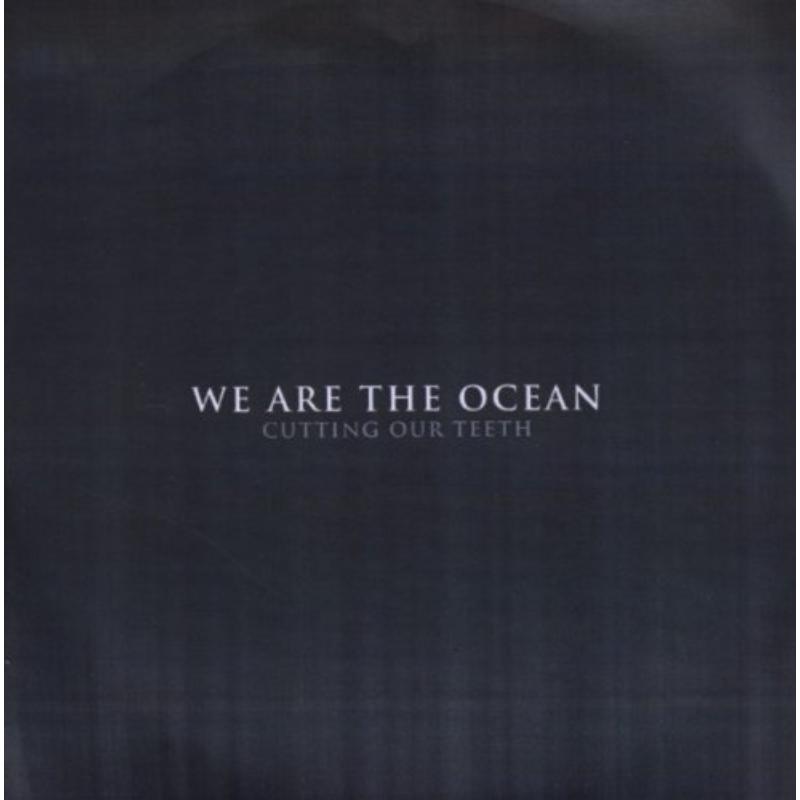 Picture of We Are The Ocean - Cutting Our Teeth