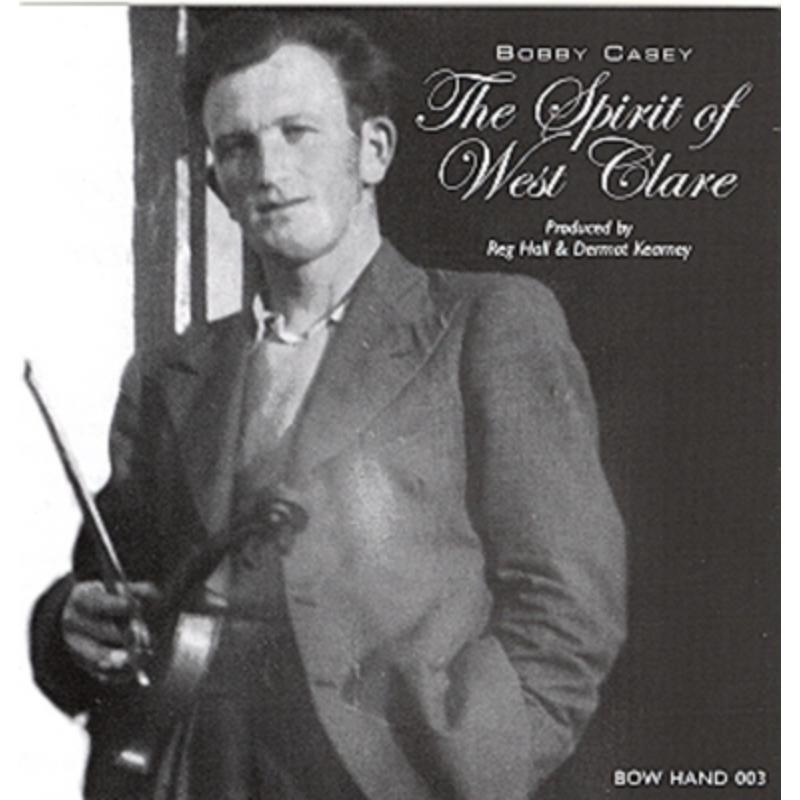 Picture of Bobby Casey - The Spirit Of West Clare