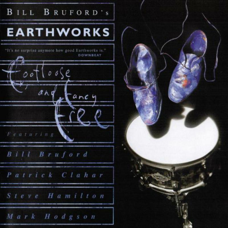 Picture of Bill Bruford's Earthworks - Footloose and Fancy Free