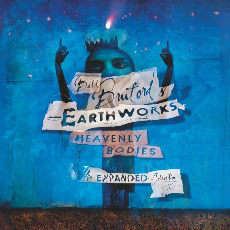 Picture of Bill Bruford'S Earthworks - Heavenly Bodies: Expanded Collection