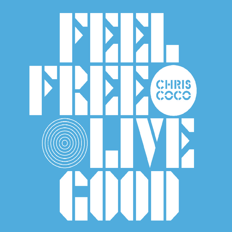 Picture of Chris Coco - Feel Free Live Good