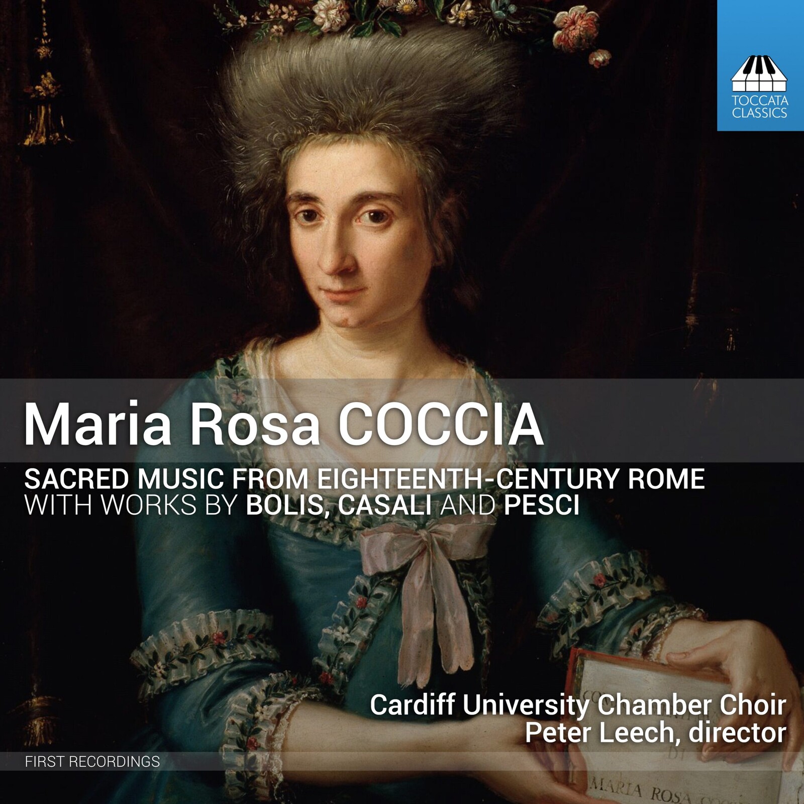 Picture of Cardiff University Chamber Choir; Robert Court; Peter Leech - Maria Rosa Coccia: Sacred Music from 18th Century Rome