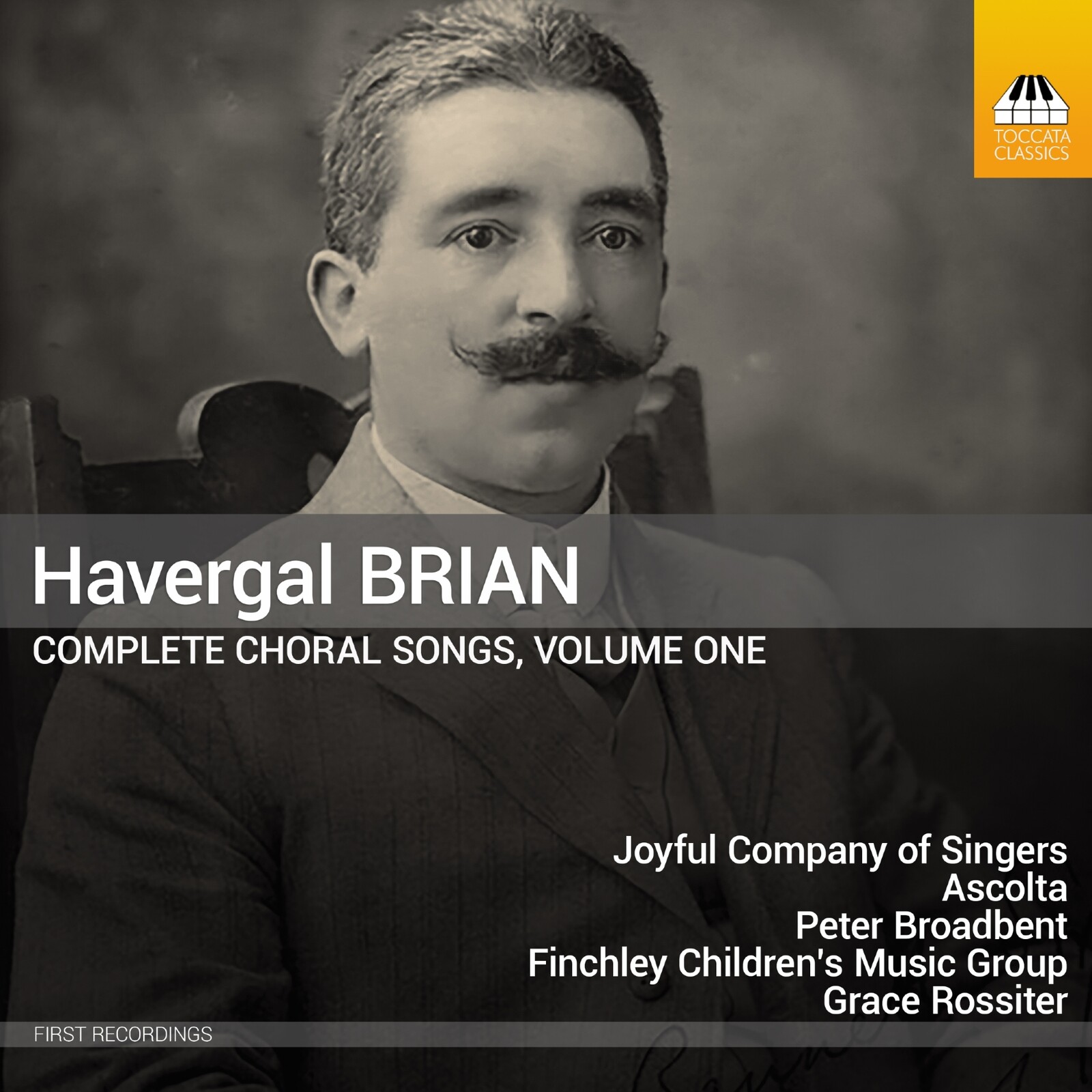 Picture of Joyful Company of Singers; Ascolta; Gavin Roberts; Christine Hankin; Imogen Barford; Finchley Children's Music Group; John Evanson; Peter Broadbent; Grace Rossiter - Havergal Brian: Complete Choral Songs, Vol. 1
