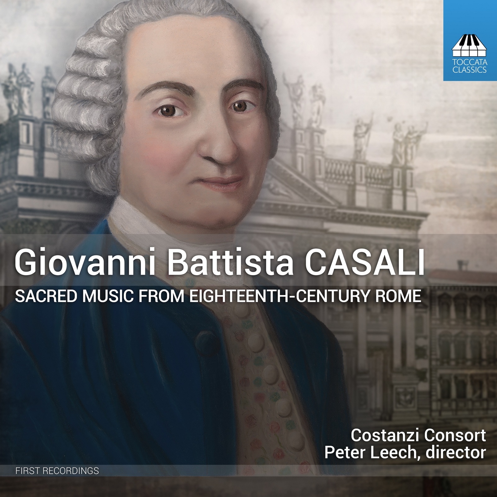 Picture of Costanzi Consort; Peter Leech - Giovanni Battista Casali: Sacred Music from Eighteenth-Century Rome