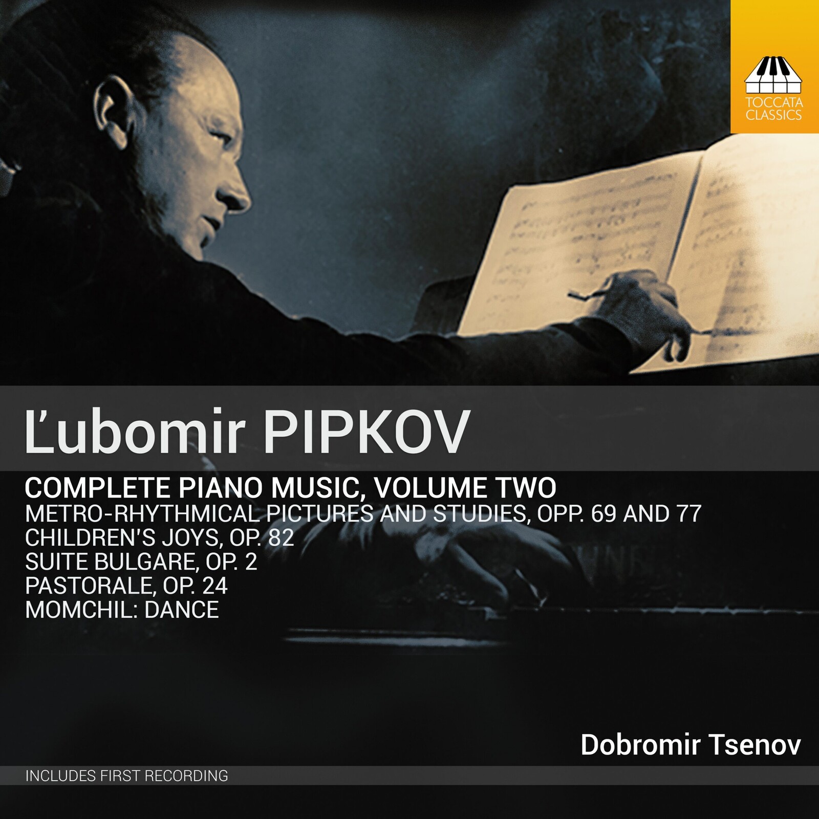 Picture of Dobromir Tsenov - L'ubomir Pipkov: Piano Music, Vol. 2