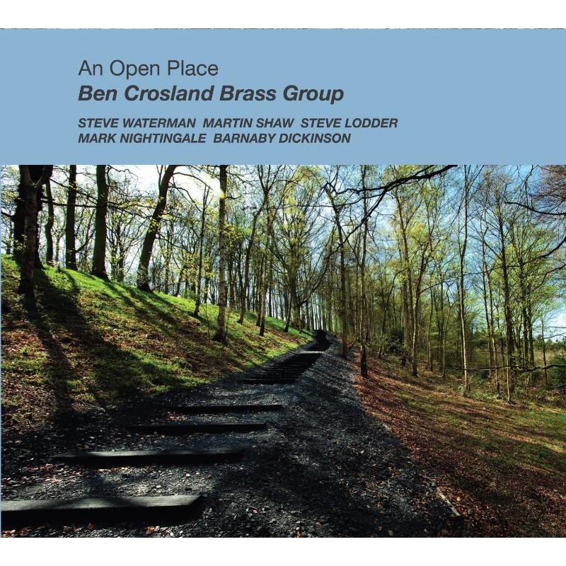 Picture of Ben Crosland Brass Group - An Open Place