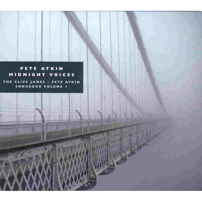 Picture of Pete Atkin - Midnight Voices: The Clive James - Pete Atkin Songbook, Vol. 1