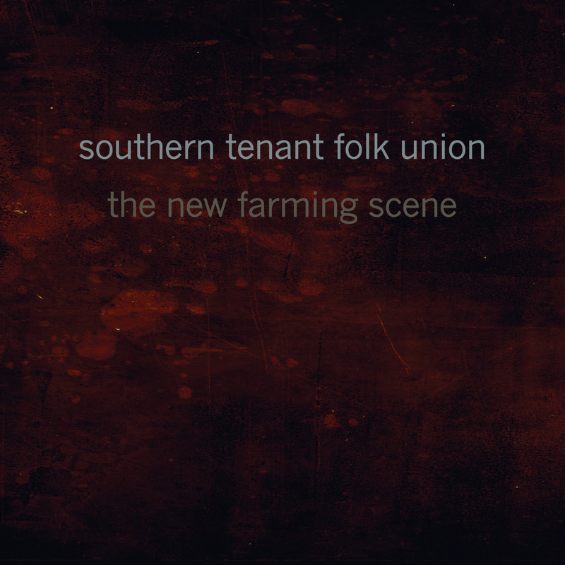 Picture of Southern Tenant Folk Union - The New Farming Scene