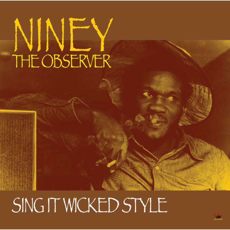 Picture of Niney The Observer - Sing It Wicked Style