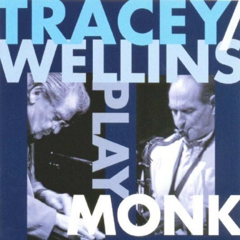 Picture of Stan Tracey & Bobby Wellins - Tracey/Wellins Play Monk