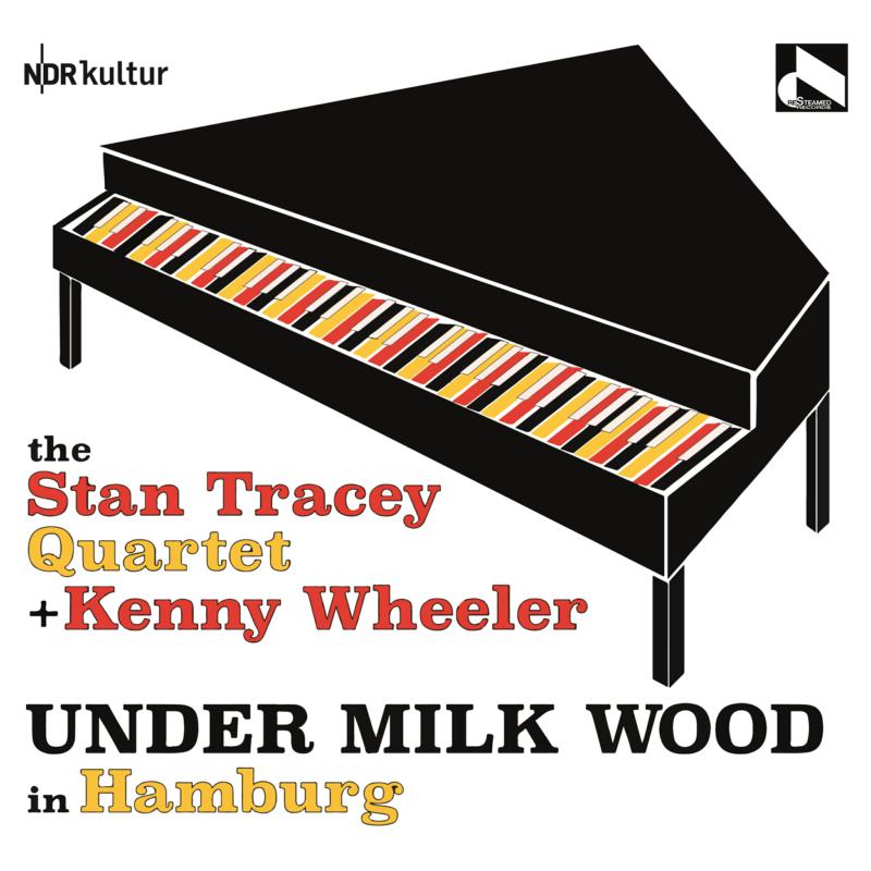 Picture of The Stan Tracey Quartet & Kenny Wheeler - Under Milk Wood in Hamburg