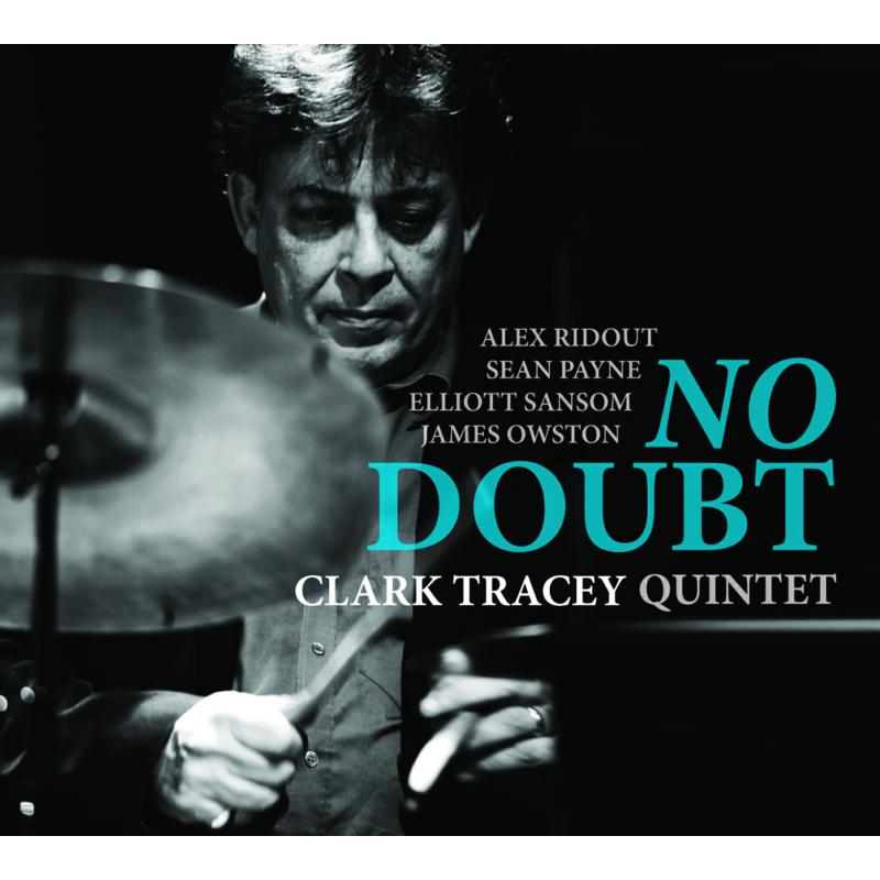 Picture of Clark Tracey Quintet - No Doubt