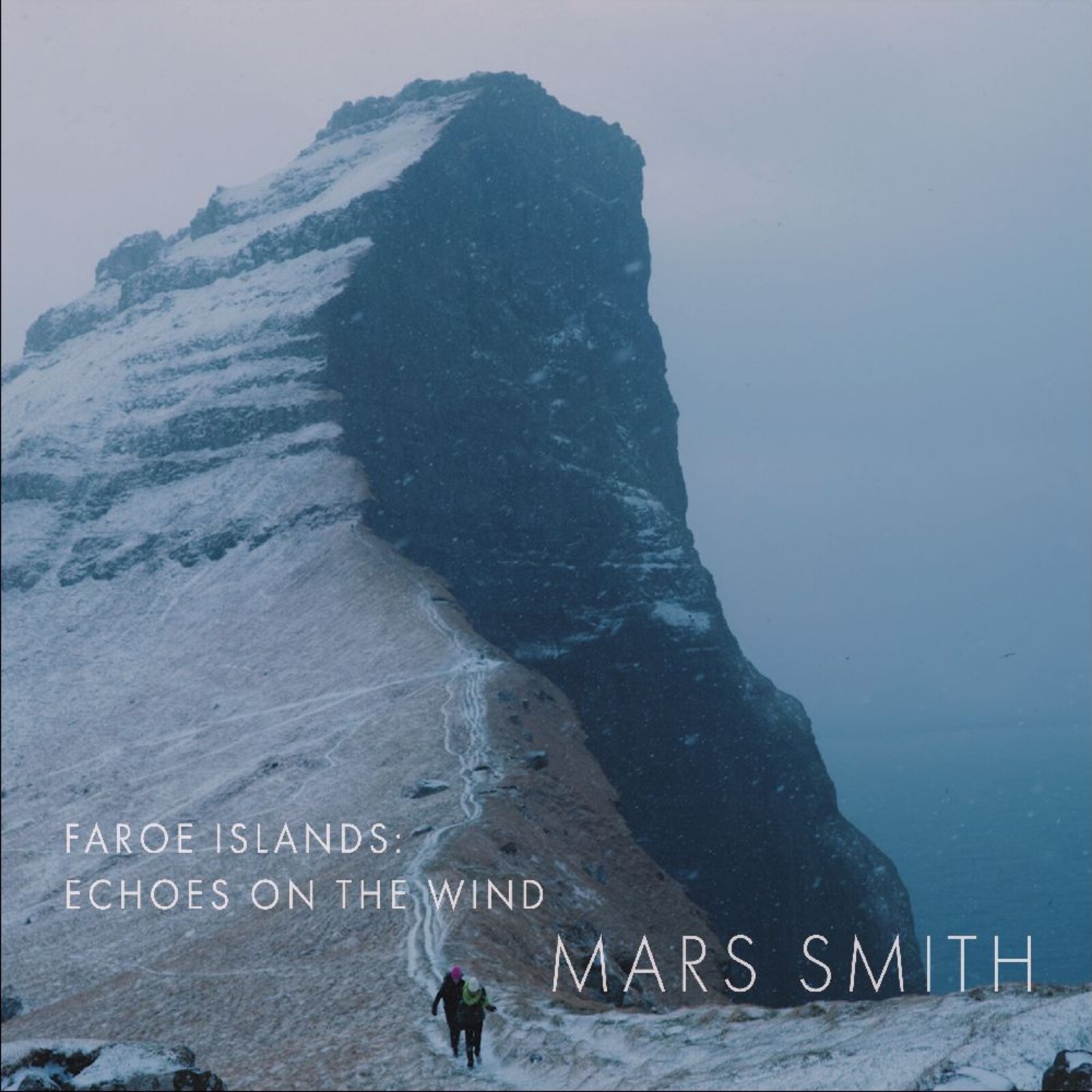 Picture of Daniela Mars & Paul Smith - Faroe Islands: Echoes on the Wind