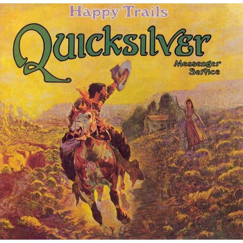 Picture of Quicksilver Messenger Service - Happy Trails