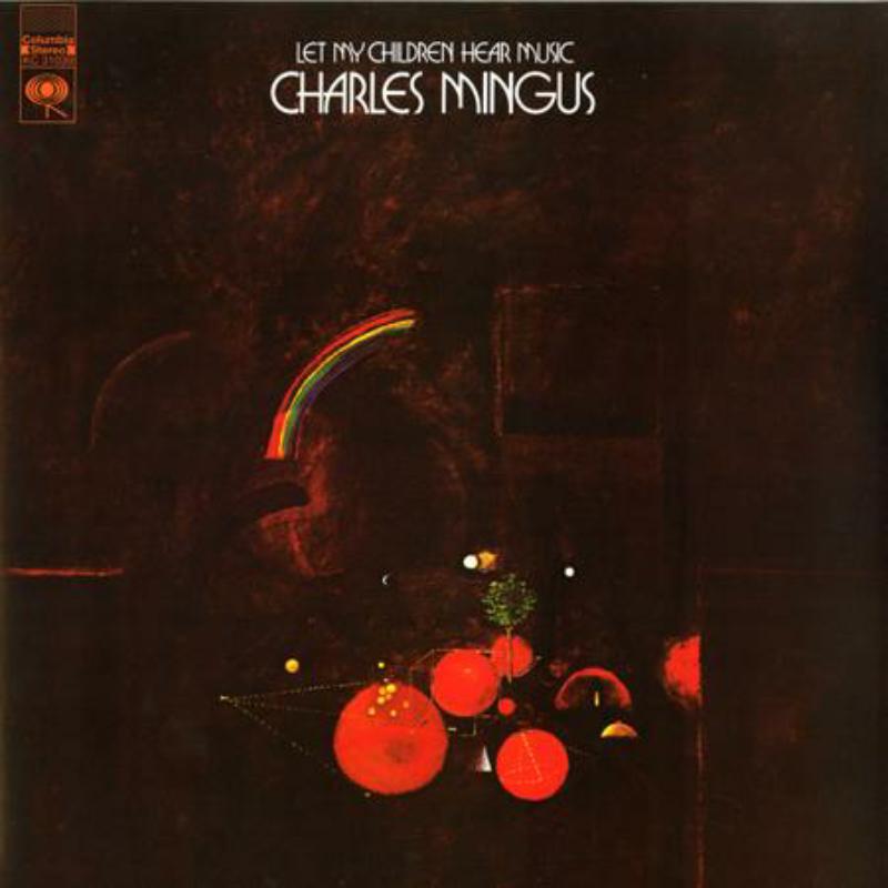 Picture of Charles Mingus - Let My Children Hear Music