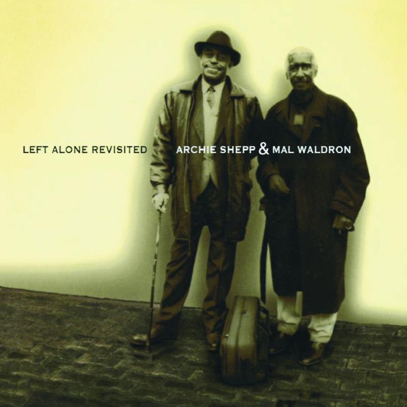 Picture of Archie Shepp & Mal Waldron - Left Alone Revisited