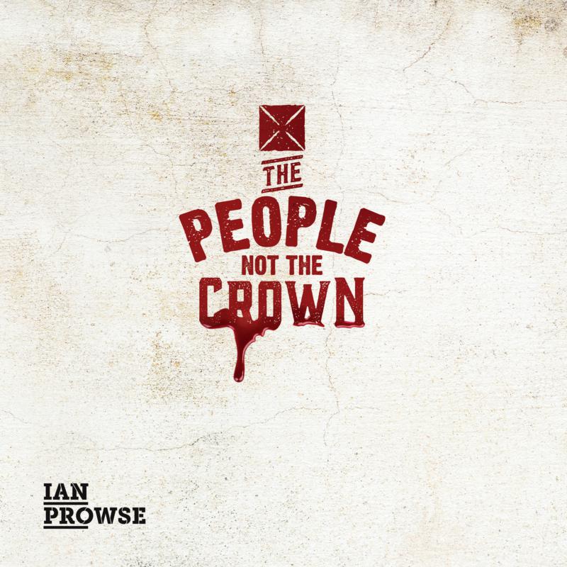 Picture of Ian Prowse - The People Not The Crown (Ltd RSD 2020 10EP)