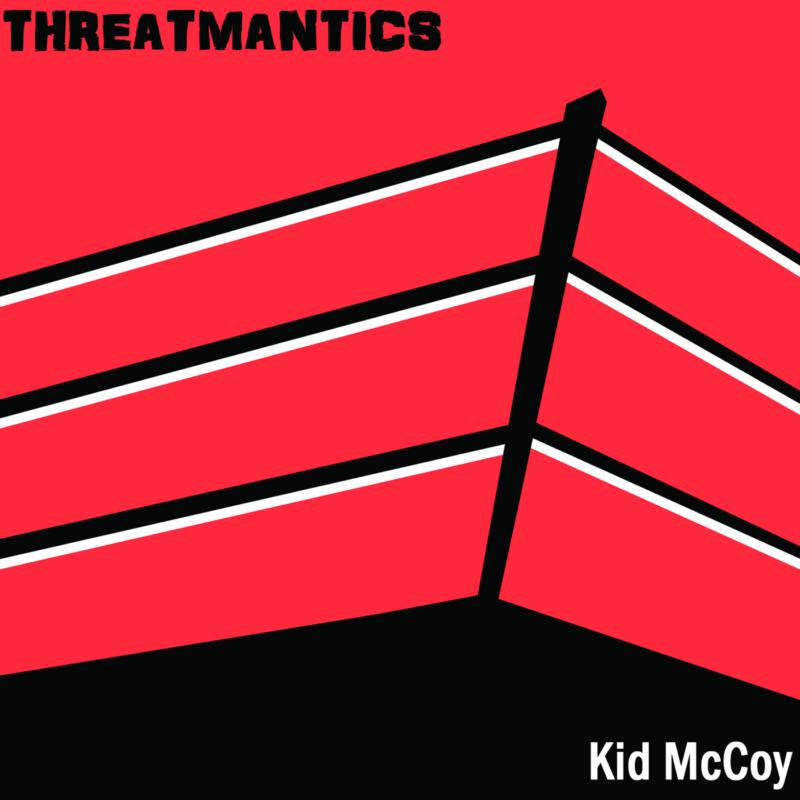 Picture of Threatmantics - Kid Mccoy